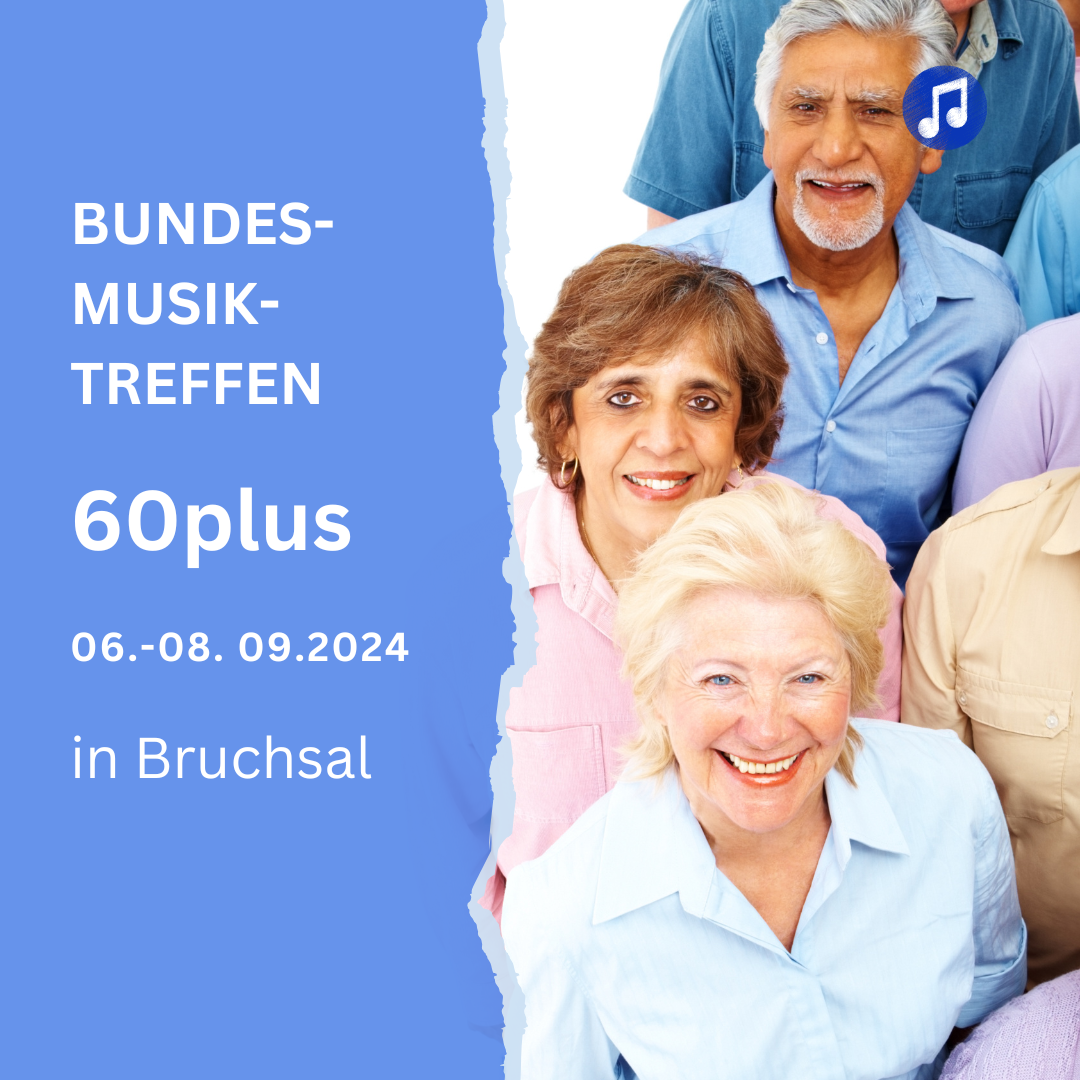 Plakat für Bundesmusiktreffen 60+ mit älteren Menschen, die freundlich gucken
